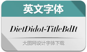 DietDidot-TitleBoldItalic()