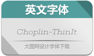 Choplin-ThinItalic(Ӣ)