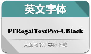 PFRegalTextPro-UBlack()