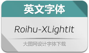 Roihu-ExtraLightItalic(Ӣ)