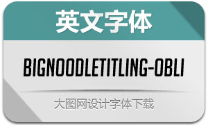 BigNoodleTitling-Oblique()