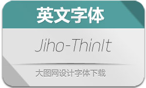 Jiho-ThinItalic(Ӣ)