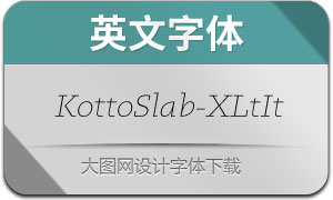 KottoSlab-ExtraLightItalic(Ӣ)