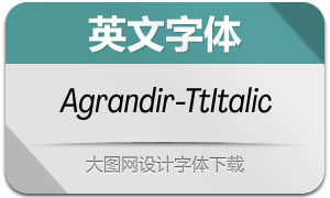 Agrandir-TightItalic(Ӣ)