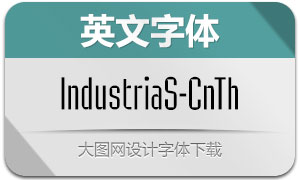 IndustriaSans-CndThin(英文字体)