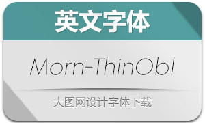 Morn-ThinOblique(英文字体)